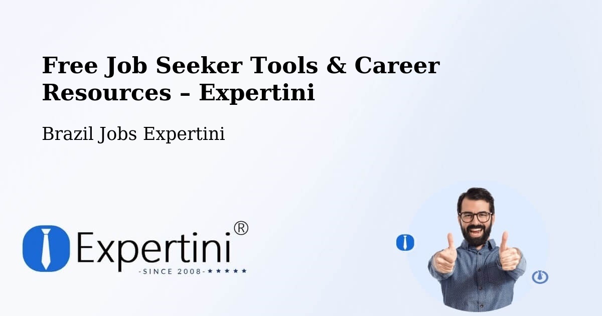 Free Job Seeker Tools & Career Resources – Matias Olímpio - Matias Olímpio, Brazil Jobs Expertini